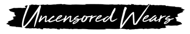 Uncensored Wears